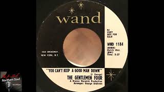 The Gentlemen Four - You Cant Keep A Good Man Down - 1968