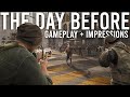The Day Before Gameplay and Impressions...