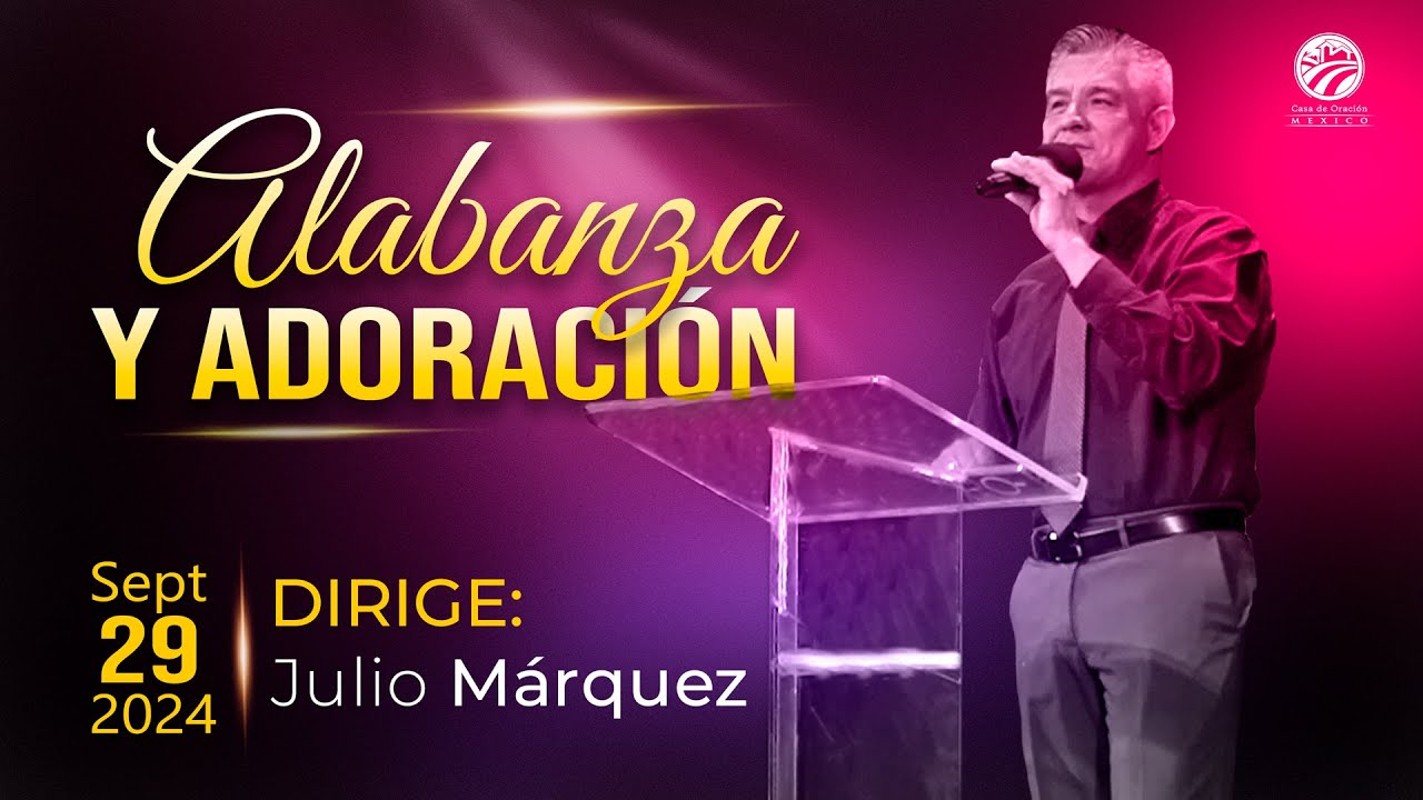 29 de septiembre de 2024 - 11:30 a.m. / Alabanza y adoración