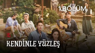 Kendinle Yüzleş | 1.Bölüm | Meet Yourself| Liu Yifei, Li Xian | #去有风的地方