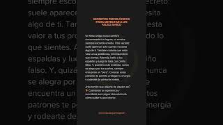 Secretos psicológicos para detectar a un falso amigo