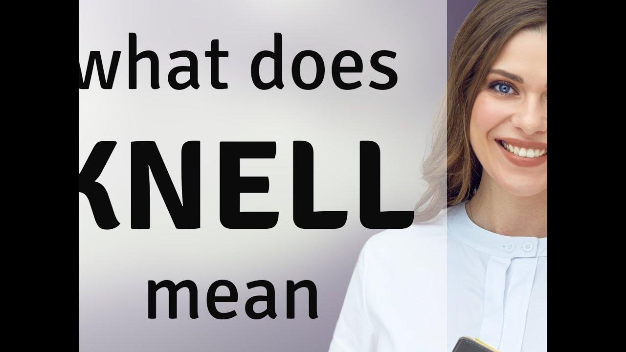 Knell • what is KNELL definition YouTube