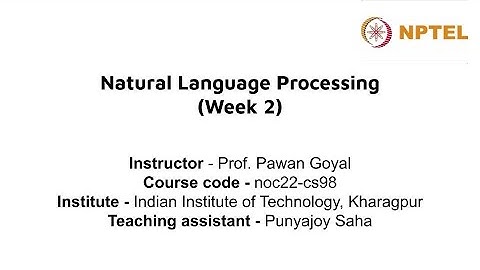 NPTEL NLP 2022 Week 2