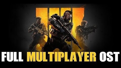 FULL COD Black Ops 4 Multiplayer OST (Spawn, Victory, Defeat, Best Play, 30 Seconds Left, +)