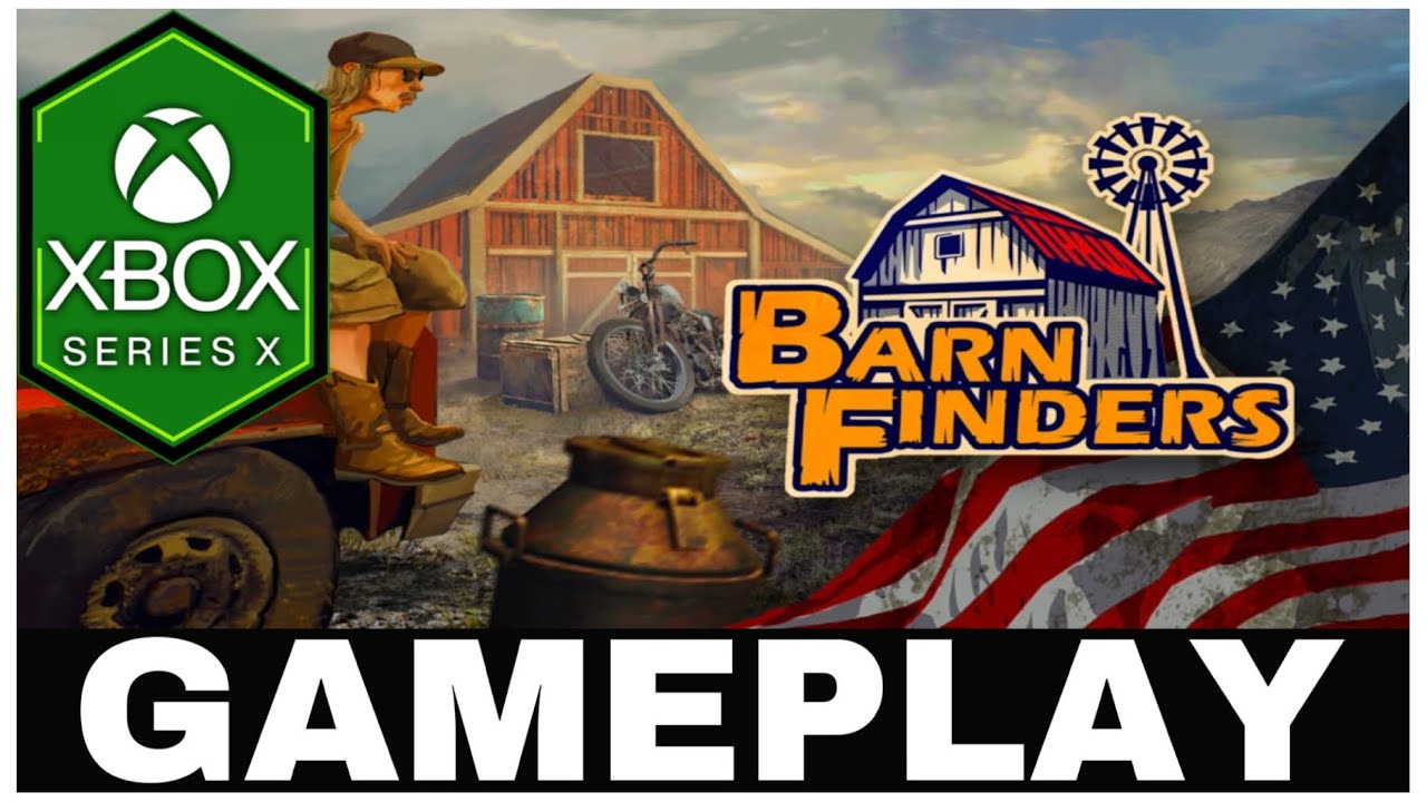 BARN FINDERS Xbox Series X Gameplay YouTube