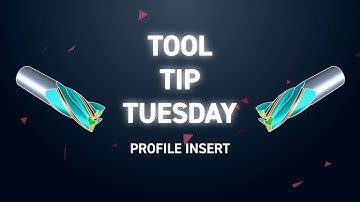 Tool Tip Tuesday 313 - Profile Insert