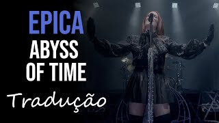 EPICA - Abyss Of Time: Countdown To Singularity (Omega Alive, 2021) [Tradução]