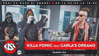 KILLA FONIC feat. Carla’s Dreams - Bambolina (Live @ Kiss FM)