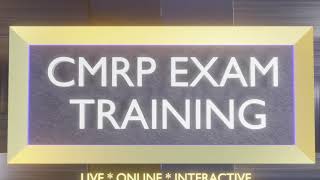 CMRP Exam Preparation - 3 Days Virtual Online Class Highlights