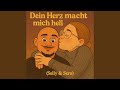 Dein Herz Macht Mich Hell Sely Sero