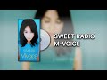 M-VOICE _ SWEET RADIO