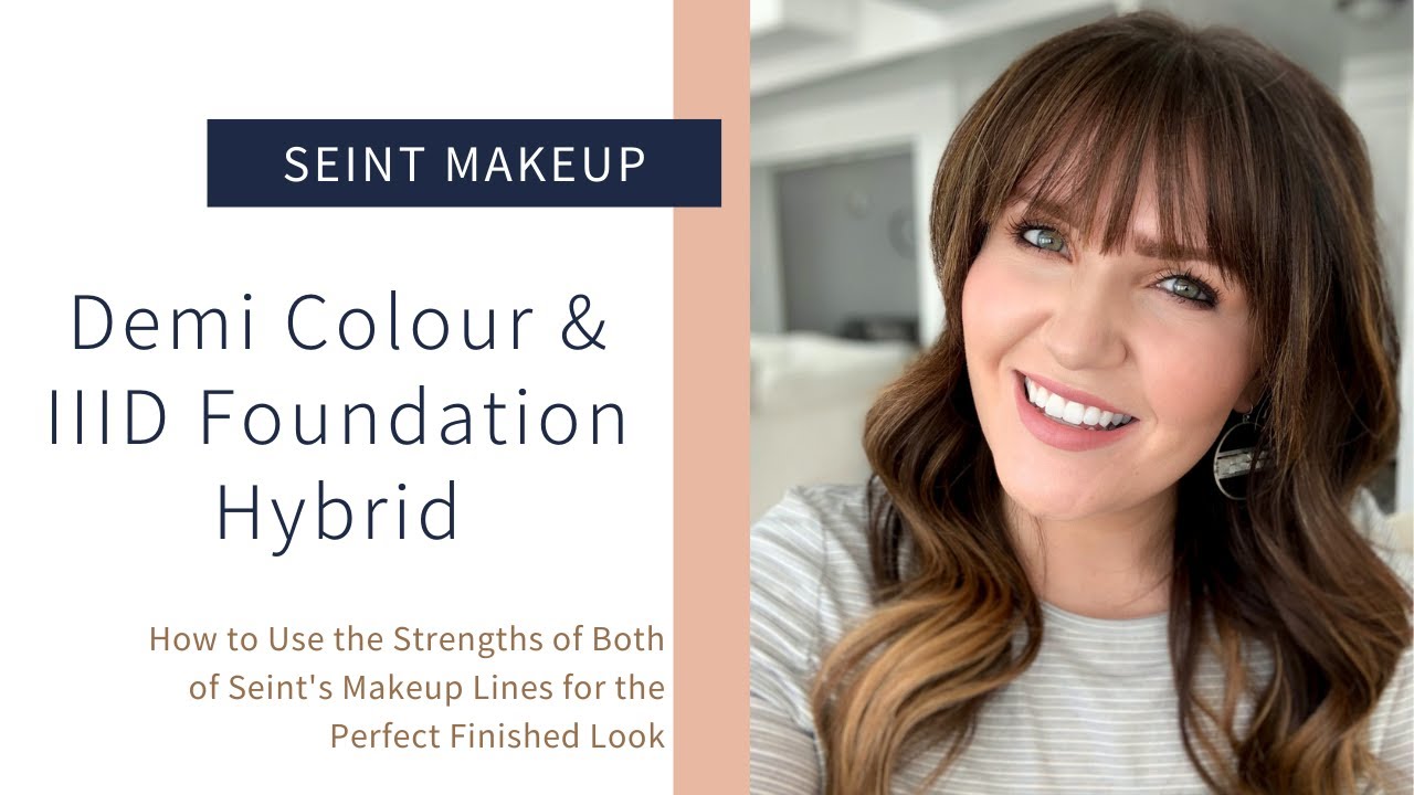 Seint Makeup Hybrid Tutorial with Demi Colour & IIID Foundation