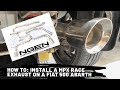 MPX 2.5” RACE EXHAUST Install on a Fiat 500 Abarth - HOW TO!