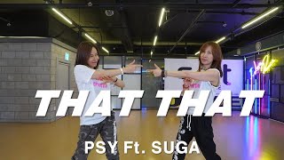 [ILOVEDANCE] That That (prod. & ft. SUGA of BTS) / PSY / CINDY / SALSATION