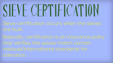Sieve Calibration vs. Certification: The Basics