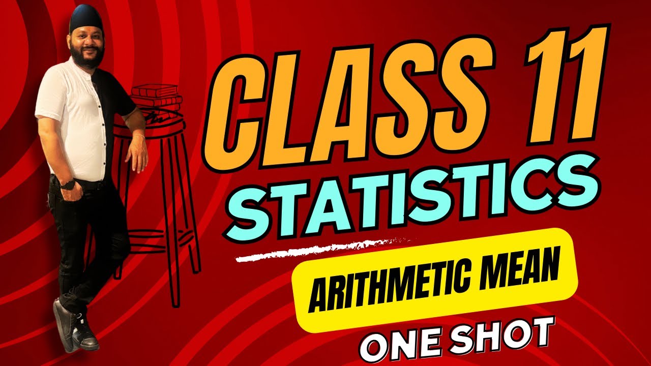 One Shot Class 11 Statistics Arithmetic Mean YouTube one-shot-class-11-statistics-arithmetic-mean-youtube