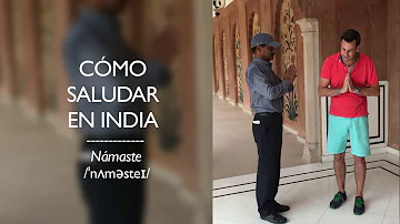 ¿Cómo muestras respeto en la cultura india?
