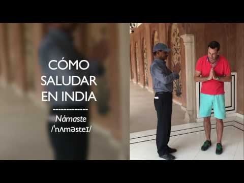 Vídeo: Namaste i saludar a l'Índia