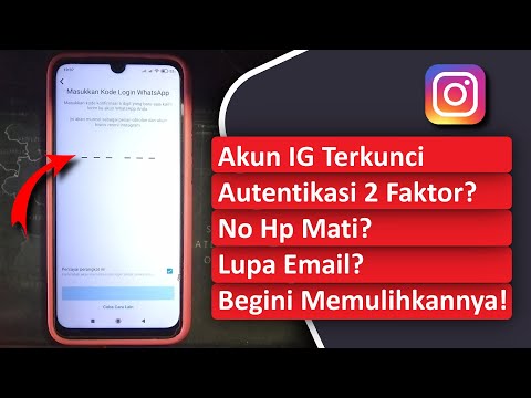 Cara Mengatasi Akun Instagram Yang  Terkunci Autentikasi 2 Faktor