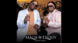 Mach & Daddy - La Botella