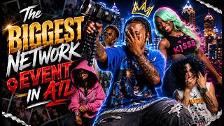 WENT TO ATL FOR THE BIGGEST NETWORKING EVENT...(MUST WATCH)#viral #atlanta #networking 