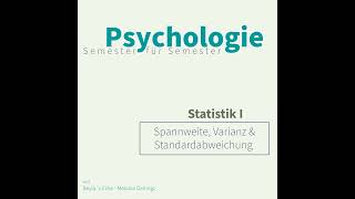 Statistik I – Streuungsmaße | Psychologie – Semester für Semester
