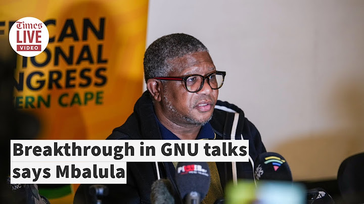 Mbalula says there has been a breakthrough in GNU talks