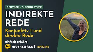 Indirekte Rede einfach erklärt | Konjunktiv I und direkte Rede