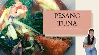 PESANG TUNA (SIGURADONG MAPAPAEXTRA RICE KA SA SARAP!)