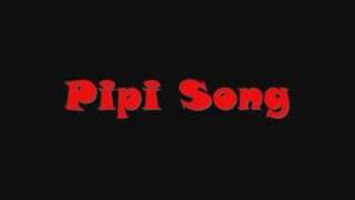 Pipi Song