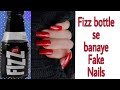 How To Make A Fake Nails from Fizz bottle at Home / Ghar per Fake Nails botal se banaye /OSM CRAFTS/