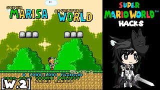 SMW Hack: Super Marisa Adventure World - World 2