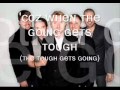 Miniature de la vidéo de la chanson When The Going Gets Tough