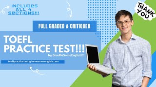 Full Graded And Critiqued TOEFL Practice Test (Welcome Message & Tour)