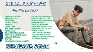 ZIELL FERDIAN FULL ALBUM TERBARU 2025 - KENANGAN - LAGU POP TERPOPULER 2025