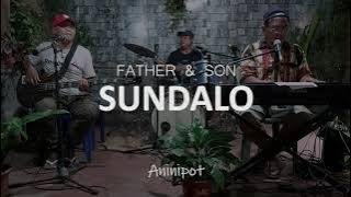 Sundalo - Father And Son | Aninipot Cover
