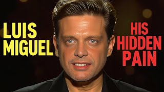 Why Luis Miguel Hid His Pain From the World! | Thought Junction