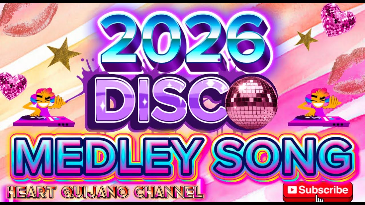 2026 DISCO MEDLEY SONG