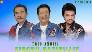 Download lagu Trio Ambisi - Siboru Napinillit ( Video Lirik)