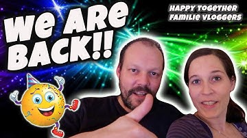 We are back! Too Good To Go :Happy Together Familie Vloggers