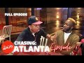 Chasing: Atlanta | "Drag Wars" | (Season 1, Episode 6)