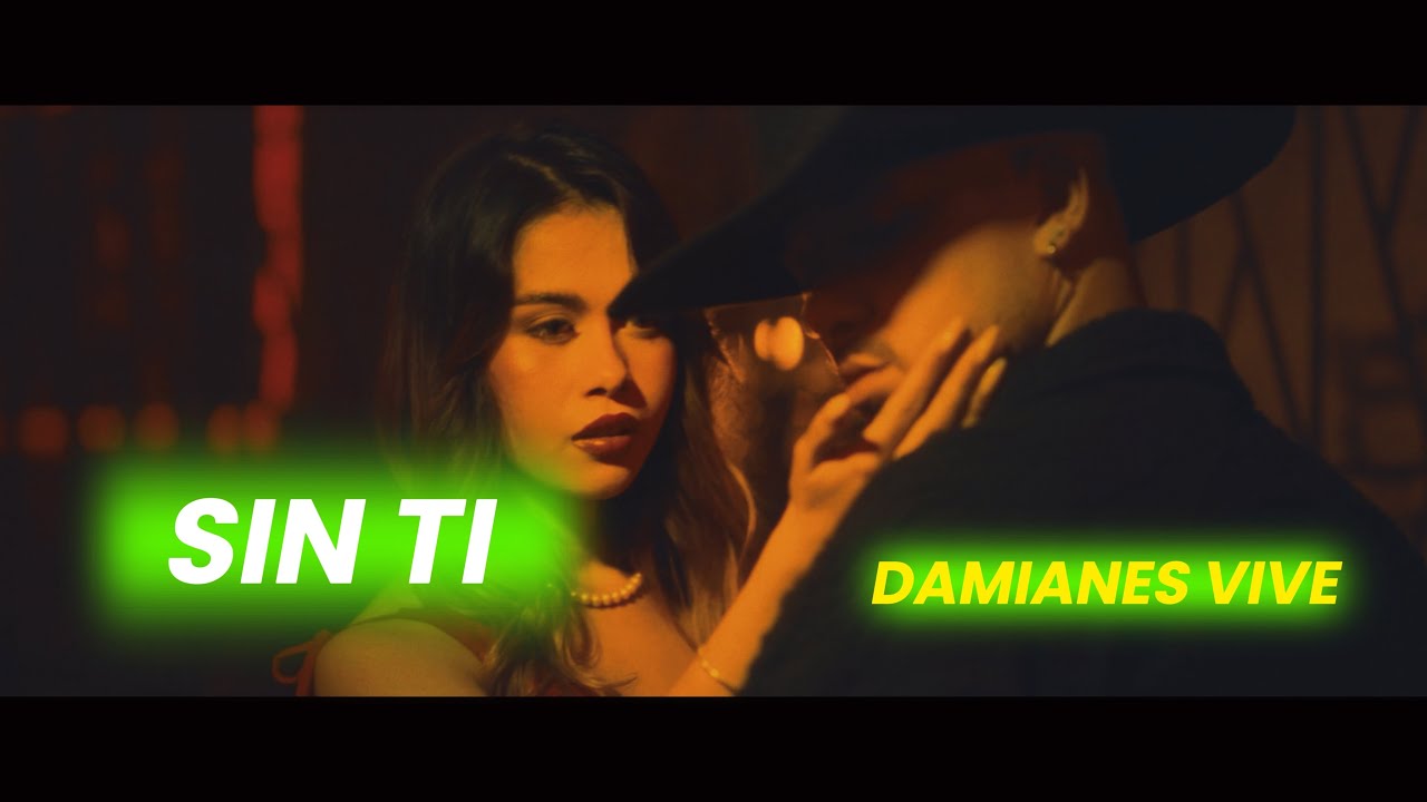 Damianes Vive – SIN TI