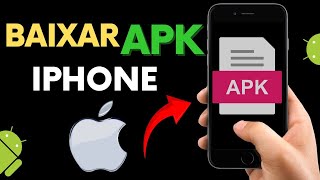 Como Baixar e Instalar Arquivo APK no iPhone E POSSIVEL