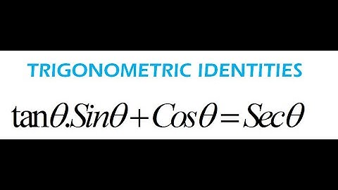 How to  Verify Trigonometric Identities tanx.sinx+cosx=secx, Trigonometry
