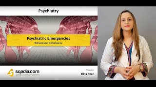 Psychiatric Emergencies | Behavioural Disturbance