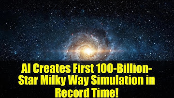 AI Creates First 100-Billion-Star Milky Way Simulation in Record Time!