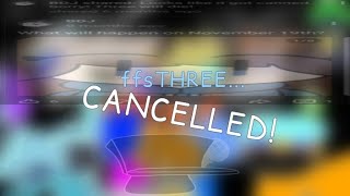 FFS Remastered: Anniversary 3 Cancelled edition
