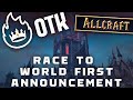 OTK RACE TO WORLD FIRST - Announcement and Discussion