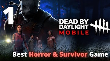 Dead by Daylight Mobile - Gameplay Part 1 - Survivor and Killer Tutorials (Android/IOS)