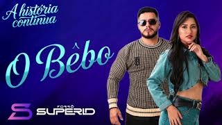 Forró Superid - O Bêbo - Cd A Historia Continua